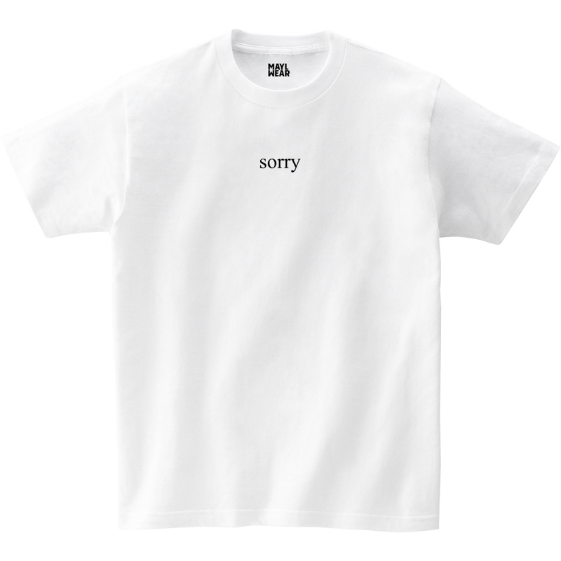 MAYL Wear - T-shirt, Sorry - White